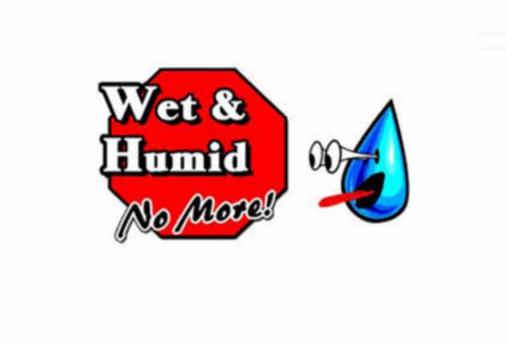 Wet & Humid No More Ltd